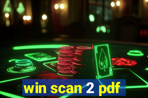 win scan 2 pdf